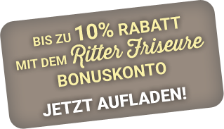 Das Ritter Friseure Bonuskonto